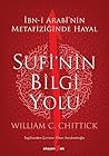 Sufi'nin Bilgi Yo...