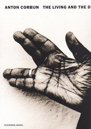 Anton Corbijn The Living and the Dead /anglais/allemand (Hardcover)