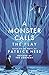 A Monster Calls: The Play