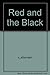 Red and the Black