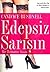Edepsiz Sarisin by Candace Bushnell Edepsiz Sarisin by Candace Bushnell