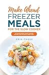 Make Ahead Freeze...