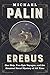 Erebus: One Ship, Two Epic ...