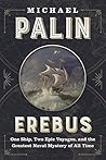 Erebus by Michael Palin