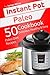 Instant Pot Paleo: 50 Delic...
