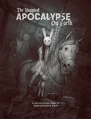 The Happiest Apocalypse on Earth: A Roleplaying Game (Kindle Edition)
