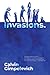 Invasions by Calvin Gimpelevich Invasions by Calvin Gimpelevich