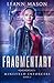 Fragmentary (Minefield Enforcers #2)