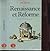 Renaissance et Réforme. Histoire de France au XVIe Siècle