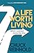 A Life Worth Living: What I...