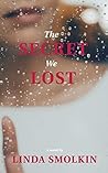 The Secret We Los...