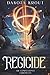 Regicide (The Completionist Chronicles, #2)