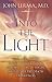 Into the Light: Real Life S...