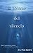 El Abismo del Silencio (Spanish Edition)