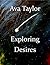 Exploring Desires