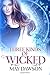 Three Kinds of Wicked (The True and the Crown, #1)