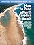 How to Read a North Carolina Beach: Bubble Holes, Barking Sands, and Rippled Runnels (Southern Gateways Guides)
