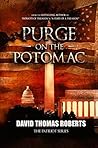 Purge on the Potomac
