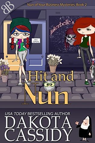 Hit and Nun (Nun of Your Business Mysteries #2)