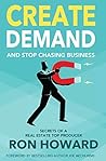 Create Demand and...