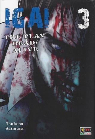 Igai - The Play Dead/Alive, Vol. 3 (Igai, #3)