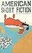 American Short Fiction (Vol...
