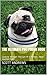 The Ultimate Pug Photo Book by Scott Andrews The Ultimate Pug Photo Book by Scott Andrews