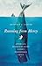 Running from Mercy: Jonah and the Surprising Story of God's Unstoppable Grace