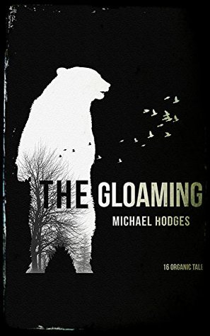 The Gloaming (Kindle Edition)