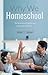 Why We Homeschool: The Meaning and Significance of Christian Education