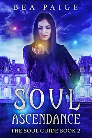 Soul Ascendance (The Soul Guide #2)