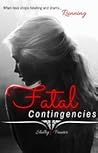 Fatal Contingencies