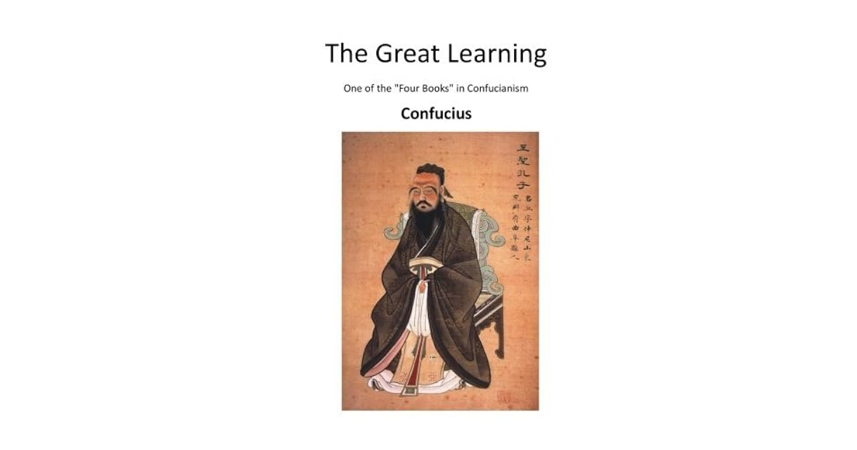 The Great Learning One of the "four Books" in
