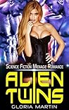 Alien Twins : Science Fiction Menage Romance