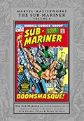 Marvel Masterworks: The Sub-Mariner, Vol. 6