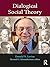 Dialogical Social Theory