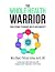The Whole Health Warrior: Y...