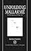 Unfolding Mallarmé: The Dev...