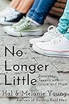 No Longer Little:...