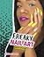 Freaky Nail Art with Attitude (DIY Fearless Fashion)