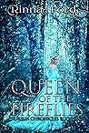 Queen of the Fireflies (Aurelia Chronicles #1)