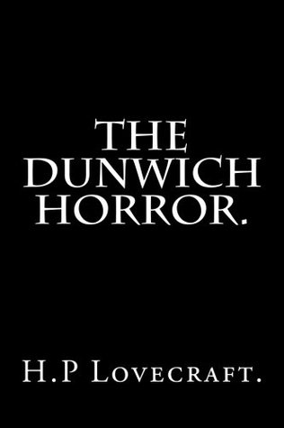 The Dunwich Horror