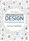 Organization Design: Simplifying complex systems