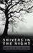 Shivers in the Night