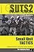 SUTS2: The Small Unit Tactics SMARTbook, (2nd Printing)