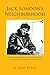 Jack London's Neighborhood by Mary Rudge