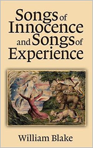 Songs of Innocence, and Songs of Experience