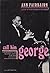 Call him George: A Biograph...