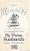 My Three Husbands [Unknown Binding] by Swan Adamson
