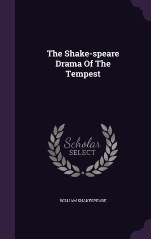 The Shake-speare Drama Of The Tempest